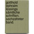 Gotthold Ephraim Lessings sämtliche Schriften. Sechzehnter Band.