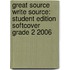 Great Source Write Source: Student Edition Softcover Grade 2 2006