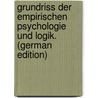 Grundriss der empirischen psychologie und logik. (German Edition) door Beck Joseph