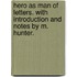Hero as Man of Letters. With introduction and notes by M. Hunter.