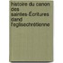 Histoire Du Canon Des Saintes-Écritures Dand L'eglisechrétienne