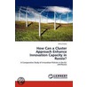 How Can a Cluster Approach Enhance Innovation Capacity in Russia? door Alina Sivova
