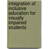 Integration of Inclusive Education for visually Impaired students by Pamela Ochieng