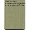 Internationales Komplexitätsmanagement in der Automobilindustrie door Nicolas Schoeller