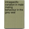 Intraspecific variation in male mating behaviour in the grey seal door Lidgard Damian