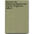 Jahrbuch Der Grillparzer-Gesellschaft, Volume 13 (German Edition)
