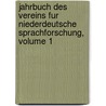Jahrbuch Des Vereins Fur Niederdeutsche Sprachforschung, Volume 1 door Verein Fr Niederdeuts Sprachforschung