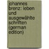 Johannes Brenz: Leben Und Ausgewählte Schriften (German Edition)