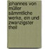 Johannes von Müller sämmtliche Werke, Ein und zwanzigster Theil