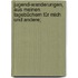 Jugend-Wanderungen, aus meinen Tagebüchern für mich und Andere;