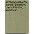 Kirchengeschichte: Zweiter Zeitraum: Das Mittelalter, Volume 2...