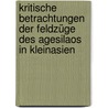 Kritische Betrachtungen der Feldzüge des Agesilaos in Kleinasien by Lins