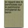 Le Regard Des Tv Beninoises Sur Le Patrimoine Immateriel Du Benin door Deo Gratias Kindoho