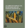 Le Comte de Gabalis, Ou, Entretiens Sur Les Sciences Secretes (2) door Villars