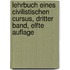 Lehrbuch eines civilistischen Cursus, dritter Band, elfte Auflage