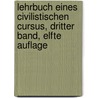 Lehrbuch eines civilistischen Cursus, dritter Band, elfte Auflage door Gustav Hugo