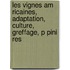 Les Vignes Am Ricaines, Adaptation, Culture, Greffage, P Pini Res
