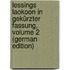 Lessings Laokoon in Gekürzter Fassung, Volume 2 (German Edition)