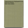 Magnetresonanz-angiographie Der Pavm Bei Morbus Osler-rendu-weber door Alexander Maßmann