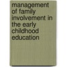 Management of Family Involvement in the Early Childhood Education door Juhudi Cosmas