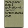 Management: Skills & Application with Premium Content Access Code door Nabil A. Ibrahim