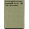 MasteringMicrobiology - Standalone Access Card - for Microbiology door Gerard J. Tortora