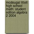 Mcdougal Littell High School Math: Student Edition Algebra 2 2004