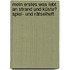 Mein erstes Was lebt an Strand und Küste? Spiel- und Rätselheft