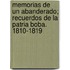 Memorias de Un Abanderado; Recuerdos de La Patria Boba. 1810-1819