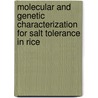 Molecular And Genetic Characterization For Salt Tolerance In Rice door Samuel Jebaraj