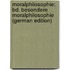 Moralphilosophie: Bd. Besondere Moralphilosophie (German Edition)