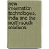 New Information Technologies, India And The North-South Relations