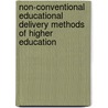 Non-conventional Educational Delivery Methods of Higher Education door Rozina Jumani