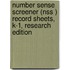 Number Sense Screener (Nss ) Record Sheets, K-1, Research Edition