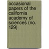 Occasional Papers of the California Academy of Sciences (No. 129) door California Academy of Sciences