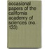 Occasional Papers of the California Academy of Sciences (No. 133)