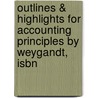Outlines & Highlights For Accounting Principles By Weygandt, Isbn door Cram101 Textbook Reviews
