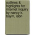 Outlines & Highlights For Internet Inquiry By Nancy K. Baym, Isbn