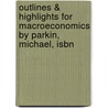 Outlines & Highlights For Macroeconomics By Parkin, Michael, Isbn door Cram101 Textbook Reviews