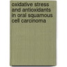 Oxidative stress and antioxidants in oral squamous cell carcinoma by Gokul Sridharan