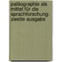 Paläographie als Mittel für die Sprachforschung: zweite Ausgabe