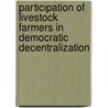 Participation of Livestock Farmers in Democratic Decentralization door P.J. Rajkamal