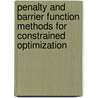 Penalty and Barrier Function Methods for Constrained Optimization door Hailay Weldegiorgis