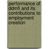 Performance Of Ddmfi And Its Contributions To Employment Creation door Adugna Tafesse