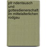 Pfr Ndentausch Und Gottesdienerschaft Im Mittelalterlichen Rodgau door Karl Pohl