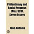 Philanthropy And Social Progress (Volume 46;V. 328); Seven Essays