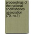 Proceedings of the National Shellfisheries Association (70, No.1)