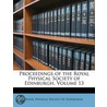 Proceedings of the Royal Physical Society of Edinburgh, Volume 13 by Edinburgh Royal Physical