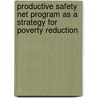 Productive Safety Net Program as a Strategy for Poverty Reduction door Beyene Wubishaw