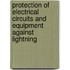 Protection of Electrical Circuits and Equipment Against Lightning
